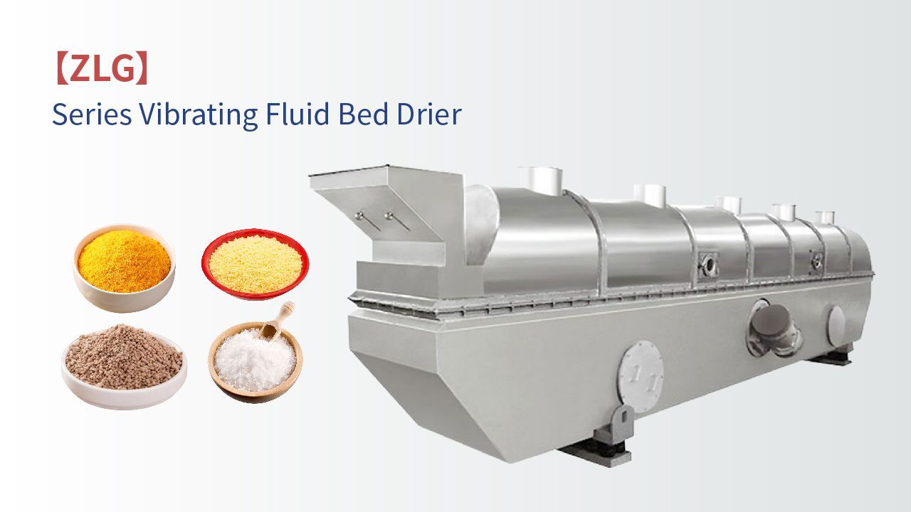 ZLG Series Vibrating Fluid Bed Drier